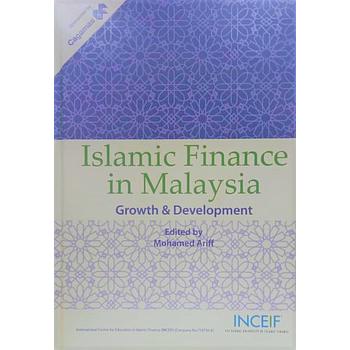 Islamic Finance in Malaysia: Growth & Development