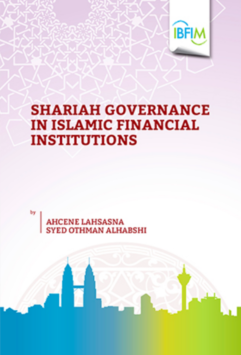 Shariah Governance in Islamic Financial Institutions