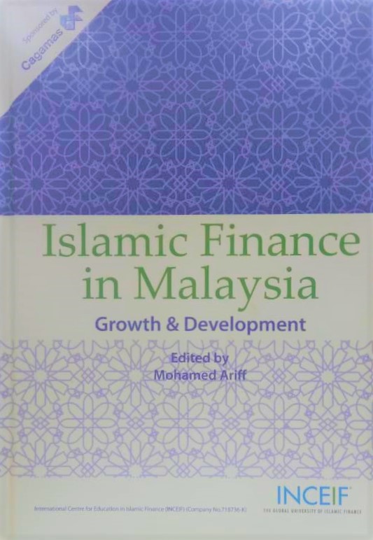 Islamic Finance in Malaysia: Growth &amp; Development