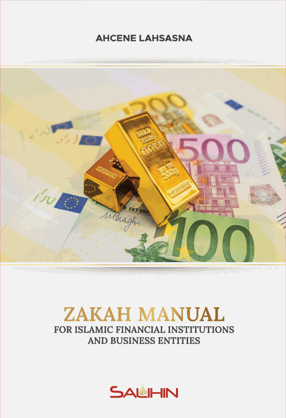 Zakah Manual for Islamic Financial Institutions and Business Entities