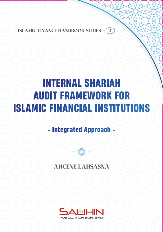 Islamic Finance Handbook Series 2 - Internal Shariah Audit Framework for Islamic Financial Institutions
