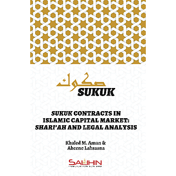 Sukuk Contracts in Islamic Capital Market: Shari’ah and Legal Analysis