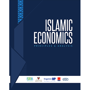 Islamic Economics: Principles & Analysis