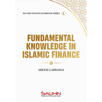 Islamic Finance Handbook Series 1 - Fundamental Knowledge on Islamic Finance