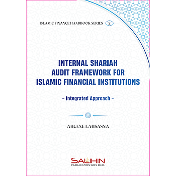Islamic Finance Handbook Series 2 - Internal Shariah Audit Framework for Islamic Financial Institutions